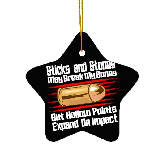 Sticks And Stones Gun Bullets 2nd Amendment Ceramic Ornaments