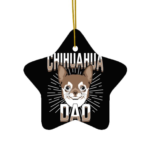 Chihuahua Dad Gift Ceramic Ornaments