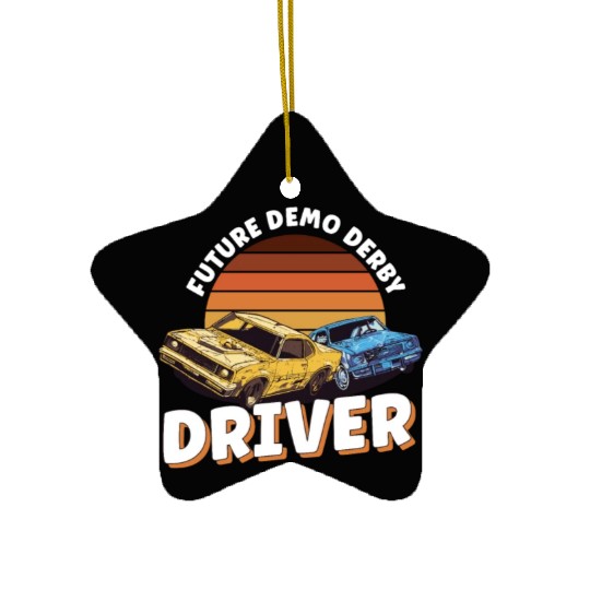 Demo Derby Demolition Derby Demolition Derby Lover Ceramic Ornaments