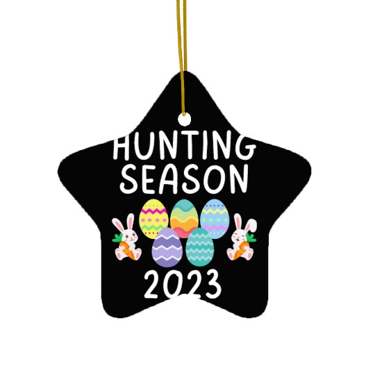 Hunting Season Egg Hunt Eggs Funny Easter Day 2023 Ceramic Ornaments