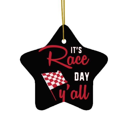 Dirt Track Racing Racer Its Race Day Yall Ceramic Ornaments