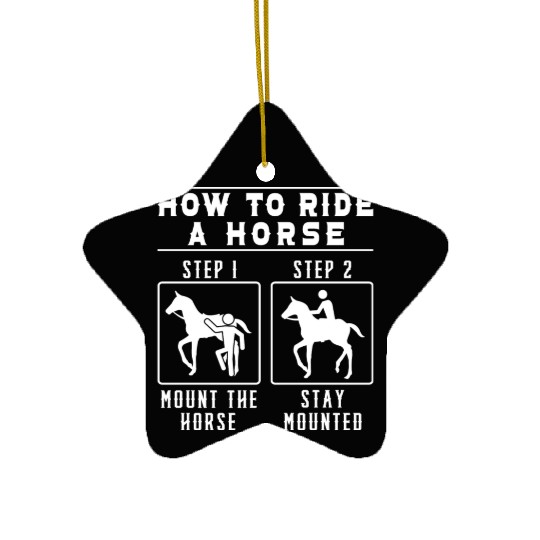 Horses Lover Equestrian How To Ride A Horse Ceramic Ornaments
