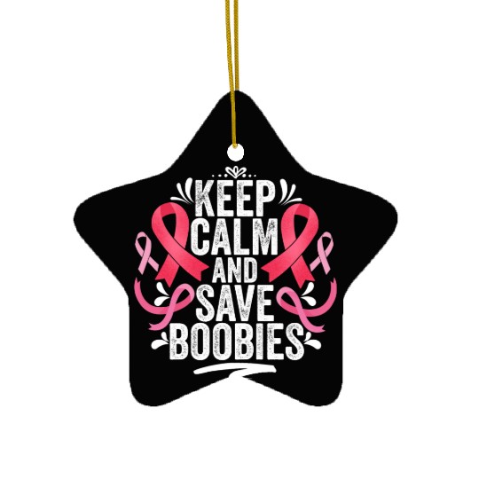 Pink Ribbon Keep Calm And Save Boobies Breast Ceramic Ornaments