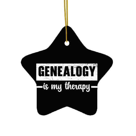 Genealogy Is My Therapy Ancestry Genealogist Ceramic Ornaments