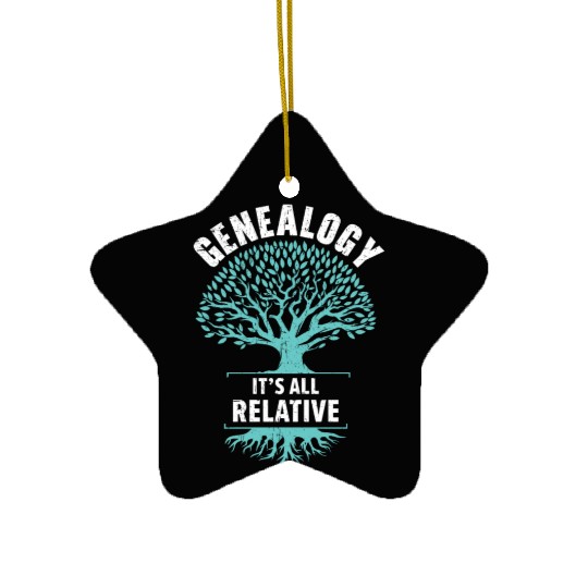 Genealogy It's All Relative Genealogist Ceramic Ornaments