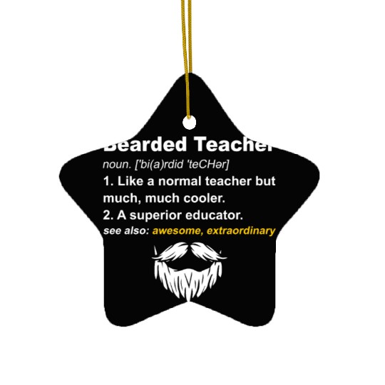 Bearded Teacher Definition Ceramic Ornaments
