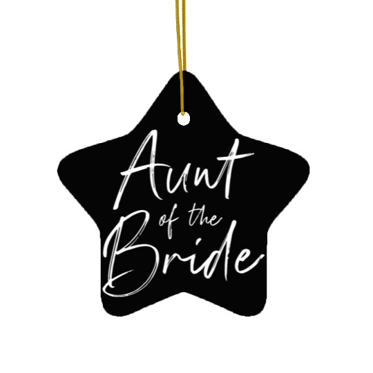 Aunt of the bride for wedding Ceramic Ornaments