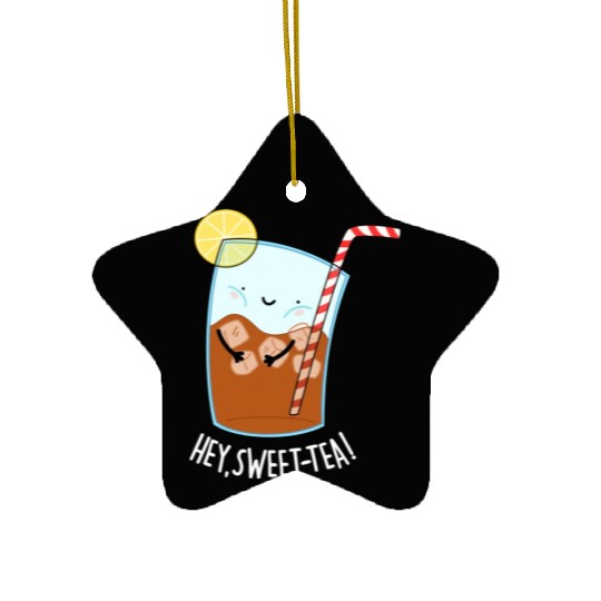 Hey Sweet Tea Cute Iced Tea Ceramic Ornaments