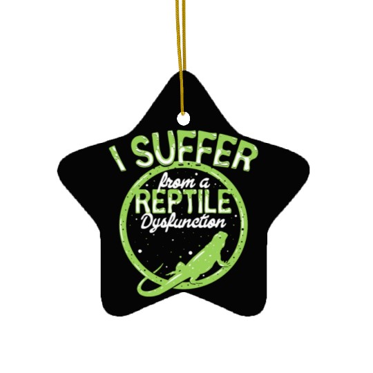 reptile dysfunction reptile lover lizard Ceramic Ornaments