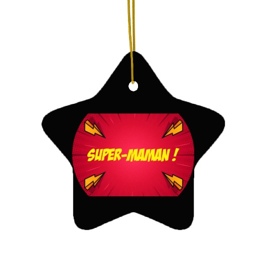 Super-mom super-hero. Best mom Mother's day Comics Ceramic Ornaments