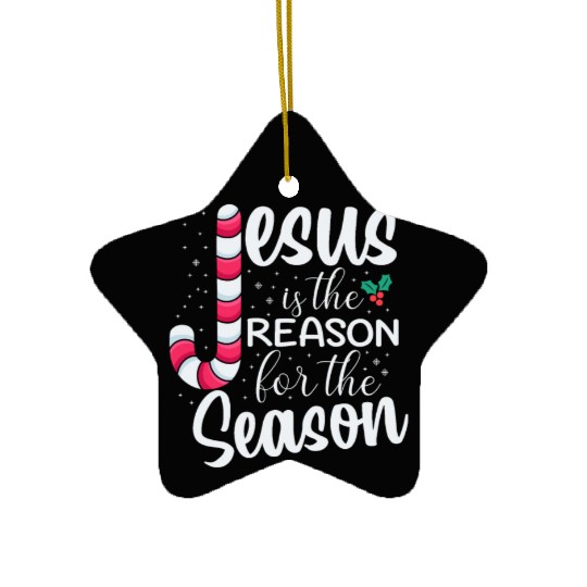Jesus Is The Reason For The Season Christmas Ceramic Ornaments
