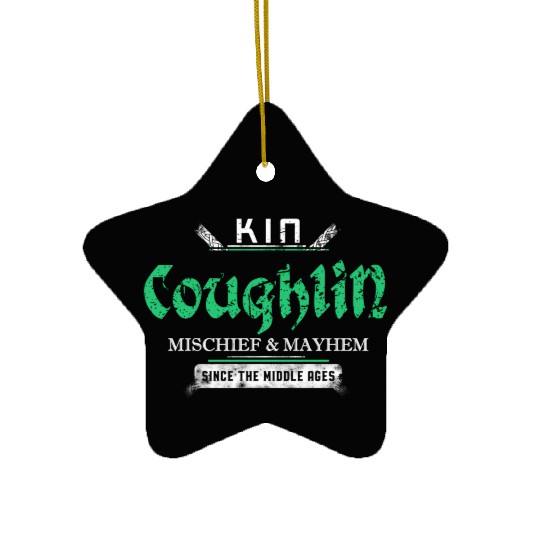 Kin Coughlin Mischief And Mayhem Since The Middle Ceramic Ornaments