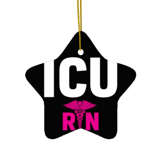 Icu Registered Nurse Intensive Care Unit Rn Staff Ceramic Ornaments