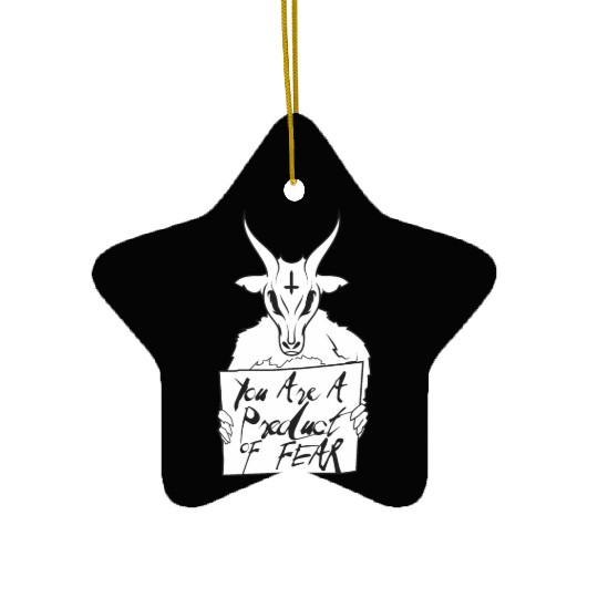 You'Re A Product Of Fear Baphomet Goat Satanic Luc Ceramic Ornaments