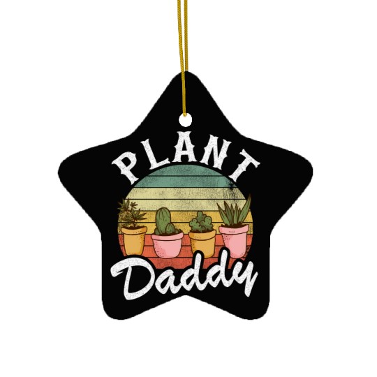 Landscaper Gardener Dad Plants Expert Plant Daddy Ceramic Ornaments