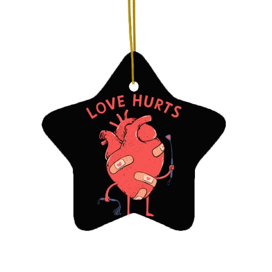 Love Hurts Ceramic Ornaments