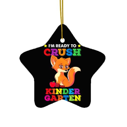 Ready to Crush Kindergarten Fox Funny Back to Scho Ceramic Ornaments