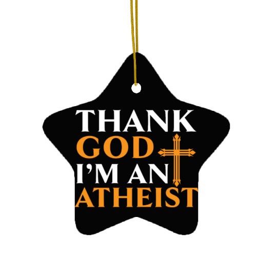 Atheism Anti-Religion Agnostic Freethinker Atheist Ceramic Ornaments