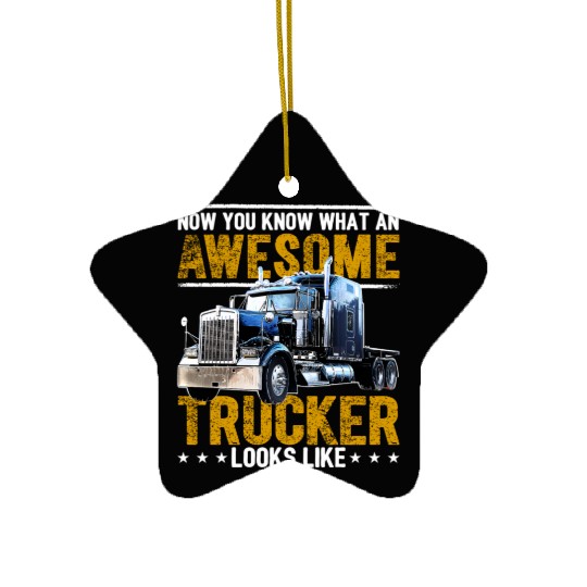 Awesome Trucker Big Rig Semi-Trailer Truck Driver Ceramic Ornaments