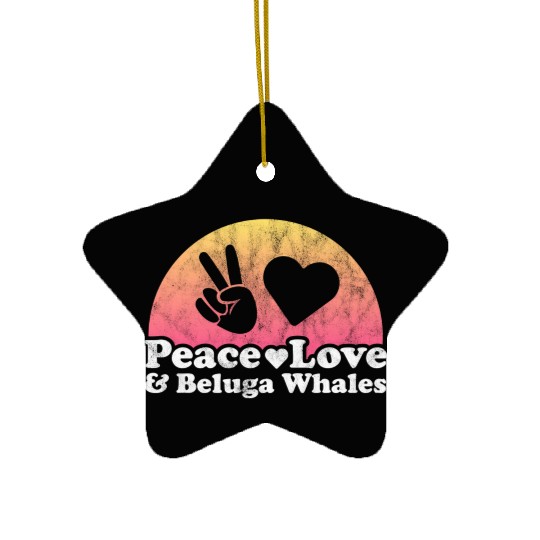 Peace Love And Beluga Whale Ceramic Ornaments