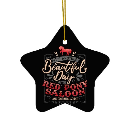 Red Pony It Is A Beautiful Day Ceramic Ornaments