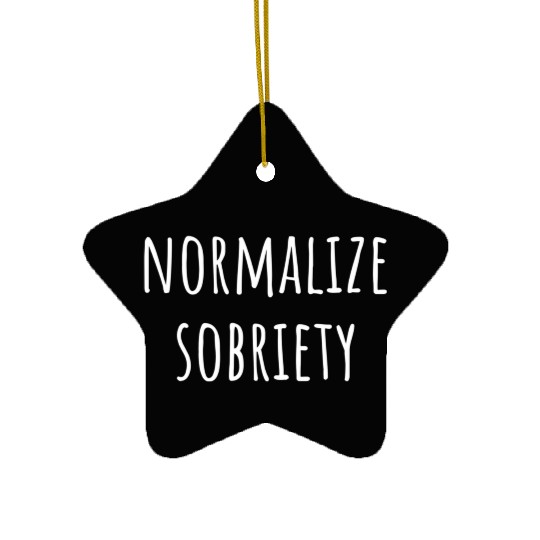 Normalize Sobriety Na Aa Sober 12 Step Recovery Ceramic Ornaments
