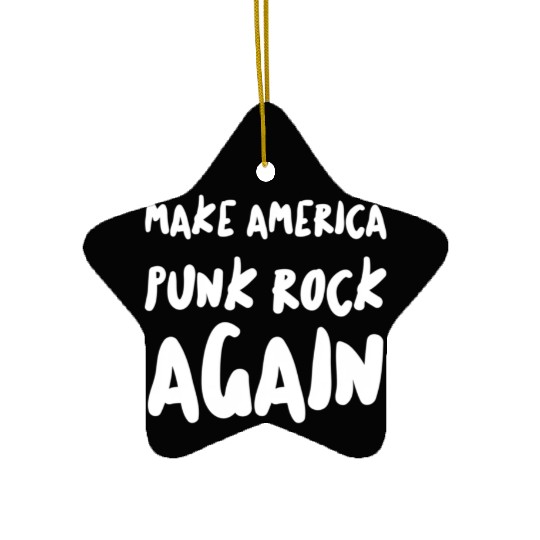 Make America Punk Rock Again Dad Tattoos Punker Ceramic Ornaments