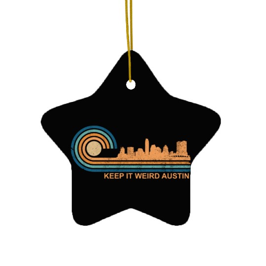 Keep It Weird Austin Texas Skyline Retro Austinkee Ceramic Ornaments