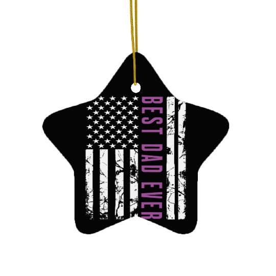 Best Dad Ever With US American Flag Fathers Day Ceramic Ornaments