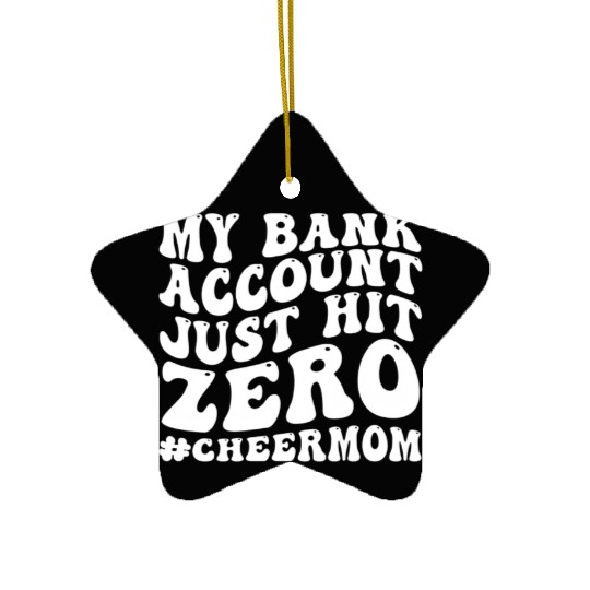My Bank Acco Just Hit Zero Cheer Mom Groovy Ceramic Ornaments