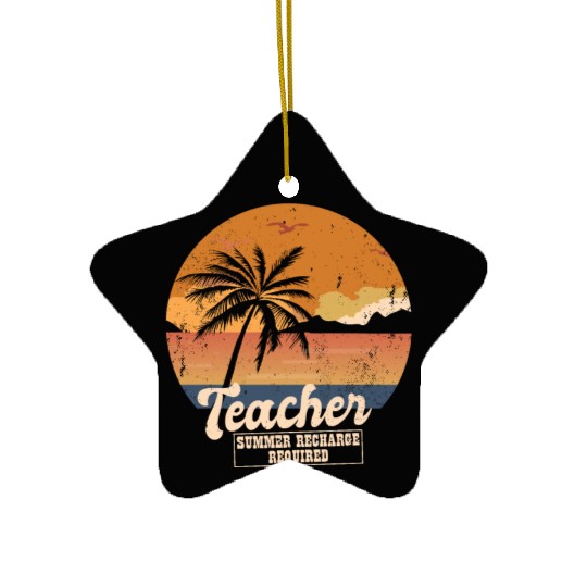 Funny Last Day Of School Teacher Summer Recharge Ceramic Ornaments