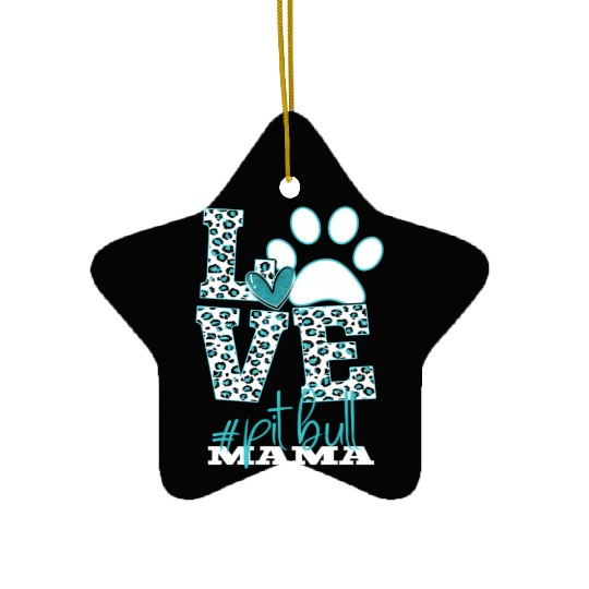 Pitbull Mama Leopard Print Paw Love Ceramic Ornaments