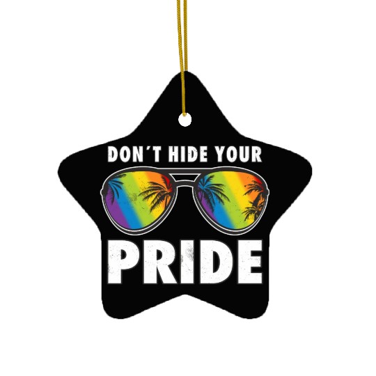 Pride LGBTQ Don´t Hide Your Pride Rainbow Ceramic Ornaments