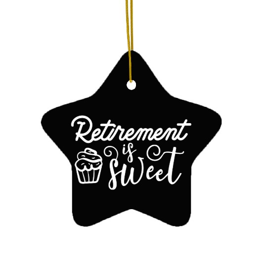 Retirement Is Sweet Ceramic Ornaments