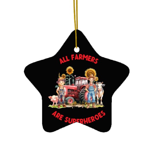 All farmers are superheroes Ceramic Ornaments