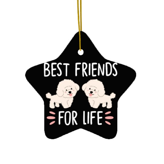 Best Friends For Life, Bichon Frise Ceramic Ornaments