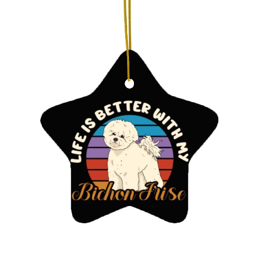 Life Is Better With My Bichon Frise Retro Vintage Ceramic Ornaments
