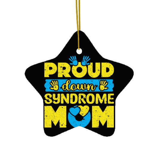 Down Syndrome Awareness Mom T21 World Down Ceramic Ornaments