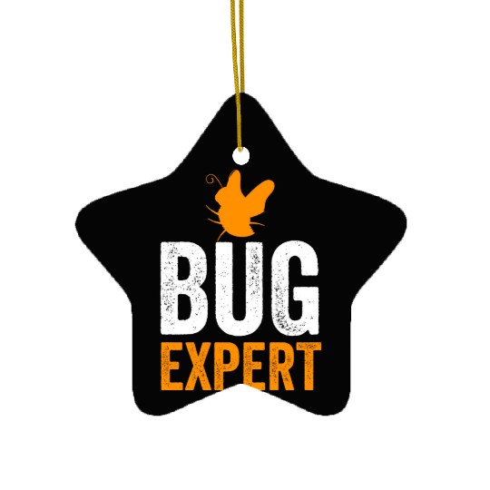 Entomology Entomologists Insect Lover Bug Expert Ceramic Ornaments