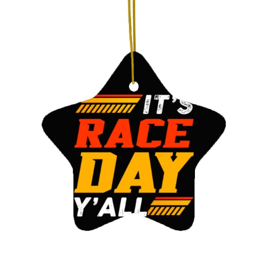 It's Race Day Y'All Ceramic Ornaments
