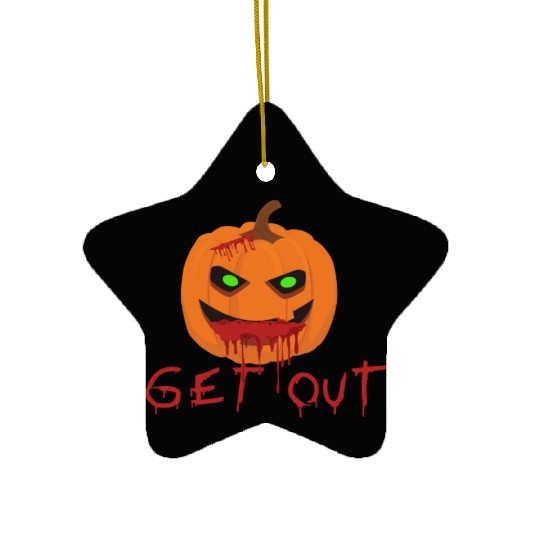 Halloween Pumpkin Get Out 2 Ceramic Ornaments
