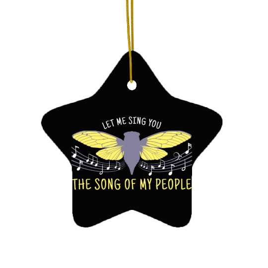 Let Me Sing You The Song Of My People Cicada Artsy Ceramic Ornaments