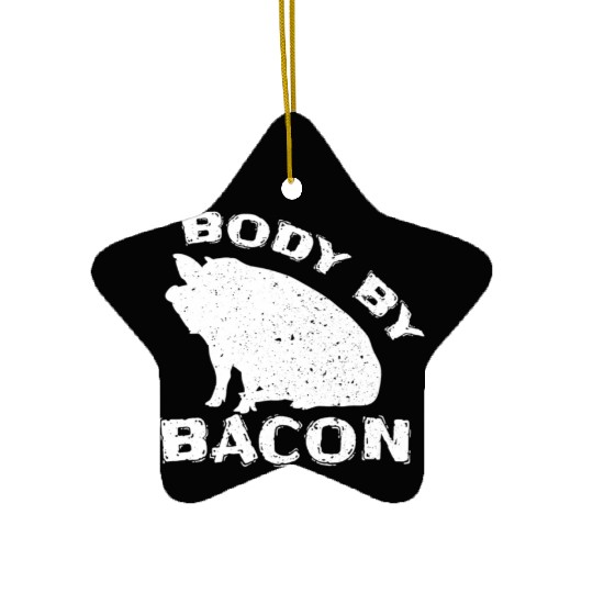 Famer Body By Bacon Pig Bbq Pun Ceramic Ornaments
