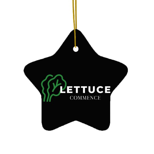 Lettuce Gardening Funny Saying Quote Ceramic Ornaments