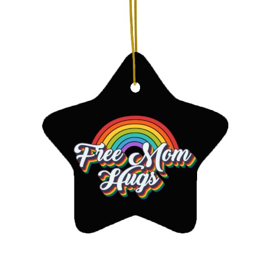 Free Mom Hugs LGBTQ Rainbow LGBTQ Free Mom Hugsfre Ceramic Ornaments
