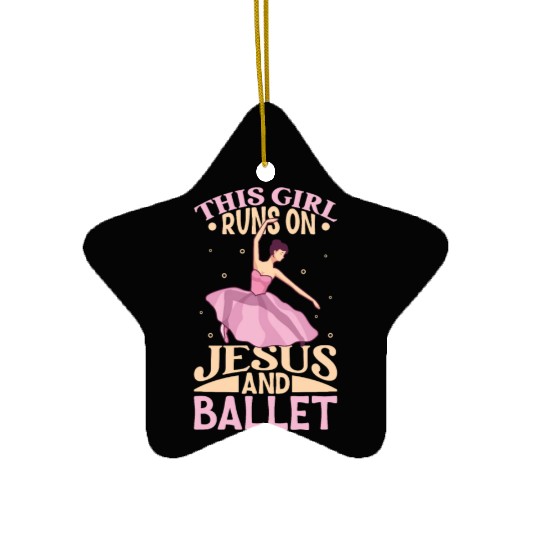 Ballet Ballerina Dance Dancer Dancing Ballet Gift Ceramic Ornaments