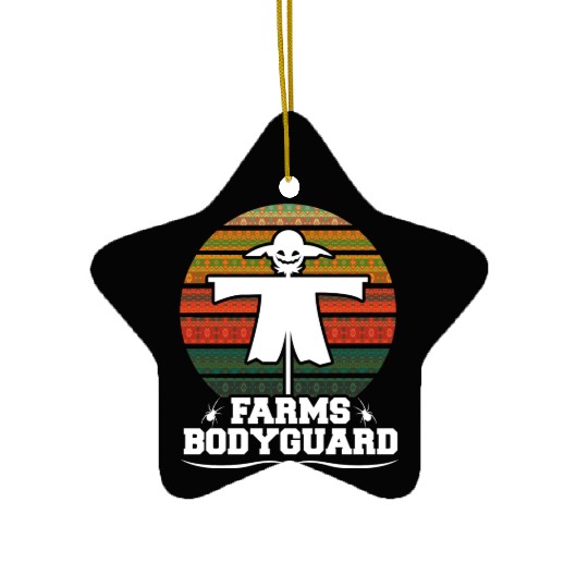 Farm s Bodyguard Farmer Scarecrow Gift Design Idea Ceramic Ornaments