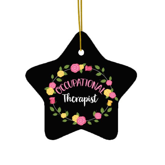 Occupational Therapy Ot Occupational Therapist Ceramic Ornaments