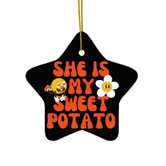 she is my sweet potato Ceramic Ornaments