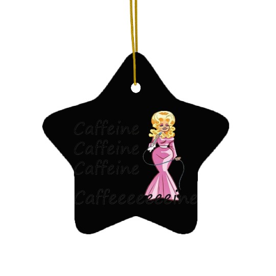 Dolly Parton fan; coffee drinker; caffeine Ceramic Ornaments
